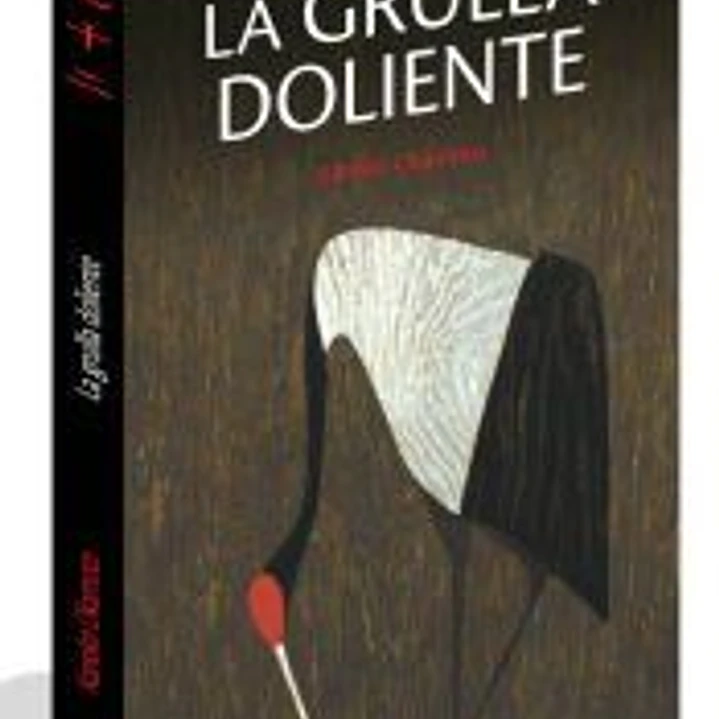 LA GRULLA DOLIENTE 1