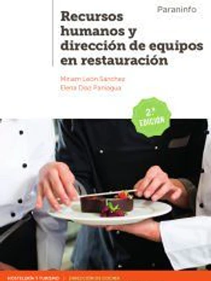 Recursos humanos y dirección de equipos en restauración 2.ª edición