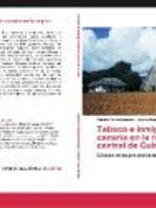 Tabaco e inmigración canaria en la región central de Cuba