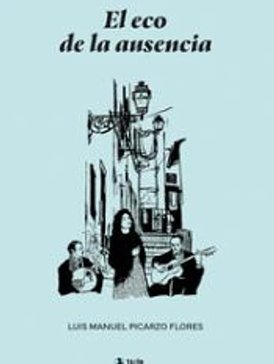El eco de la ausencia