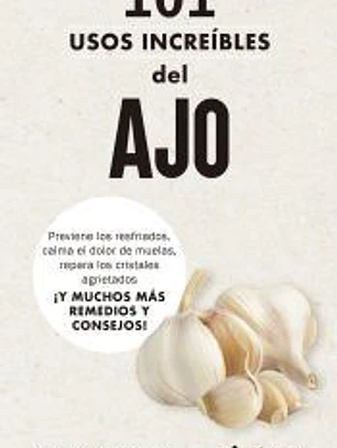 101 usos increíbles del ajo