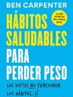 Hábitos saludables para perder peso