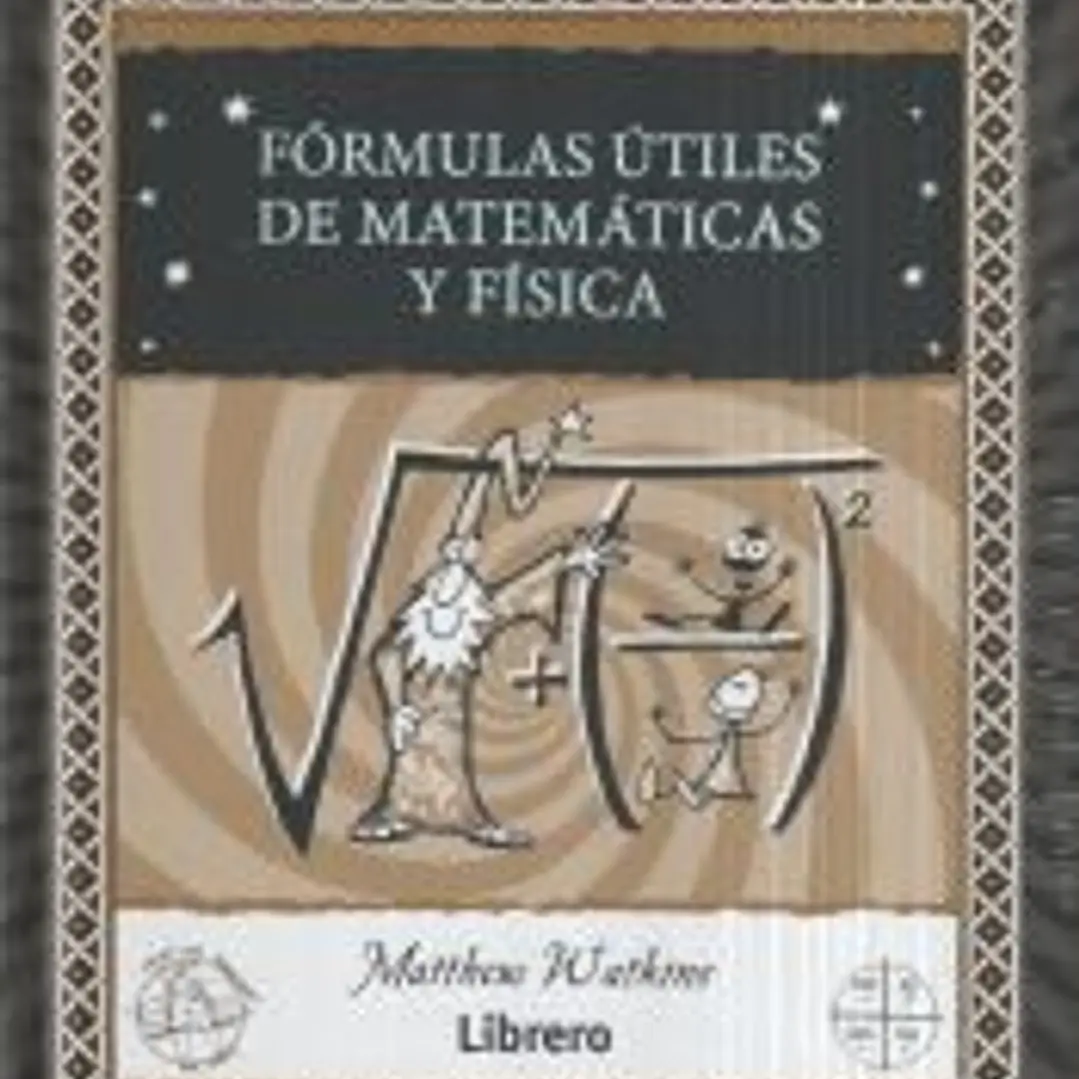 Fórmulas útiles de matemáticas y física 1