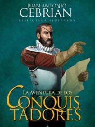 La aventura de los conquistadores