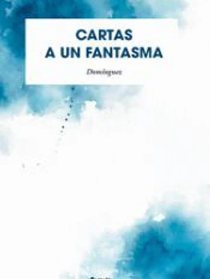 Cartas a un Fantasma
