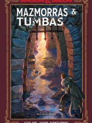Dungeons & Dragons. Mazmorras & Tumbas