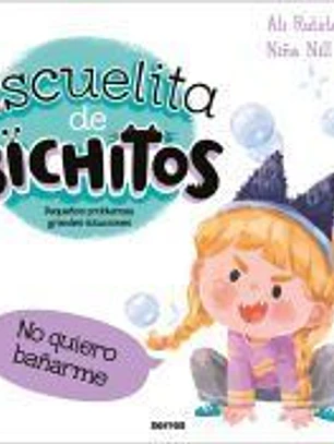 Escuelita de bichitos - No quiero bañarme