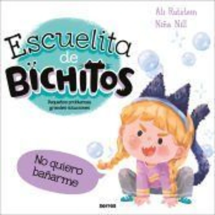 Escuelita de bichitos - No quiero bañarme 1