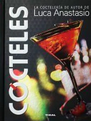 Bebidas de autor. Cócteles. La coctelería de autor de Luca Anastasio