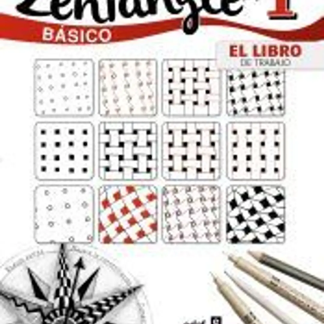 Zentangle básico: el libro de trabajo 1