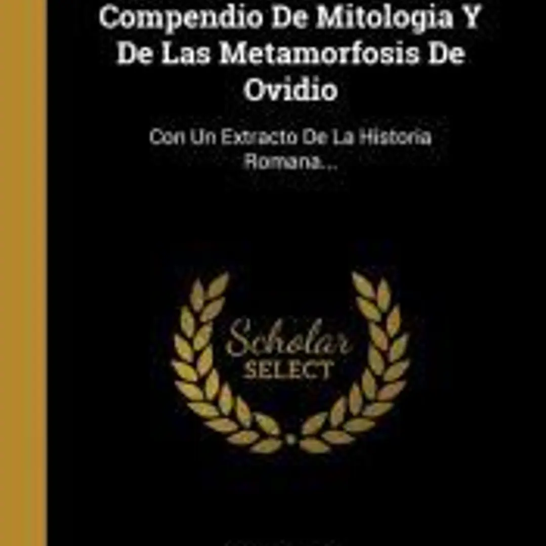 Compendio De Mitologia Y De Las Metamorfosis De Ovidio 1