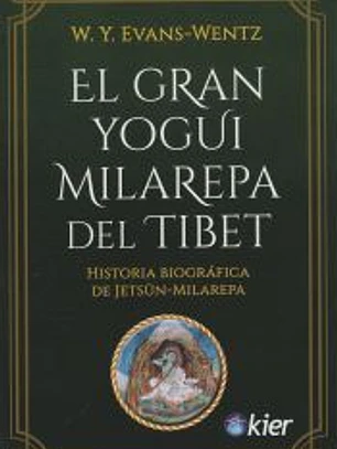 El Gran Yogui Milarepa del Tíbet