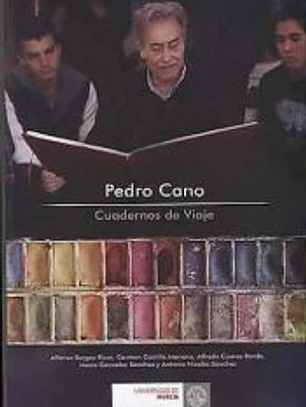 Pedro Cano. Cuadernos de Viaje