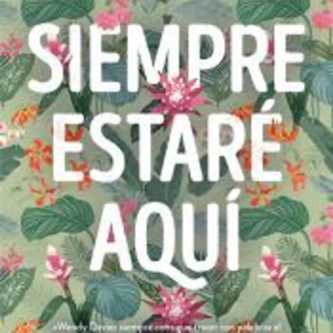 Siempre estaré aquí (Estoy aquí 3) 1