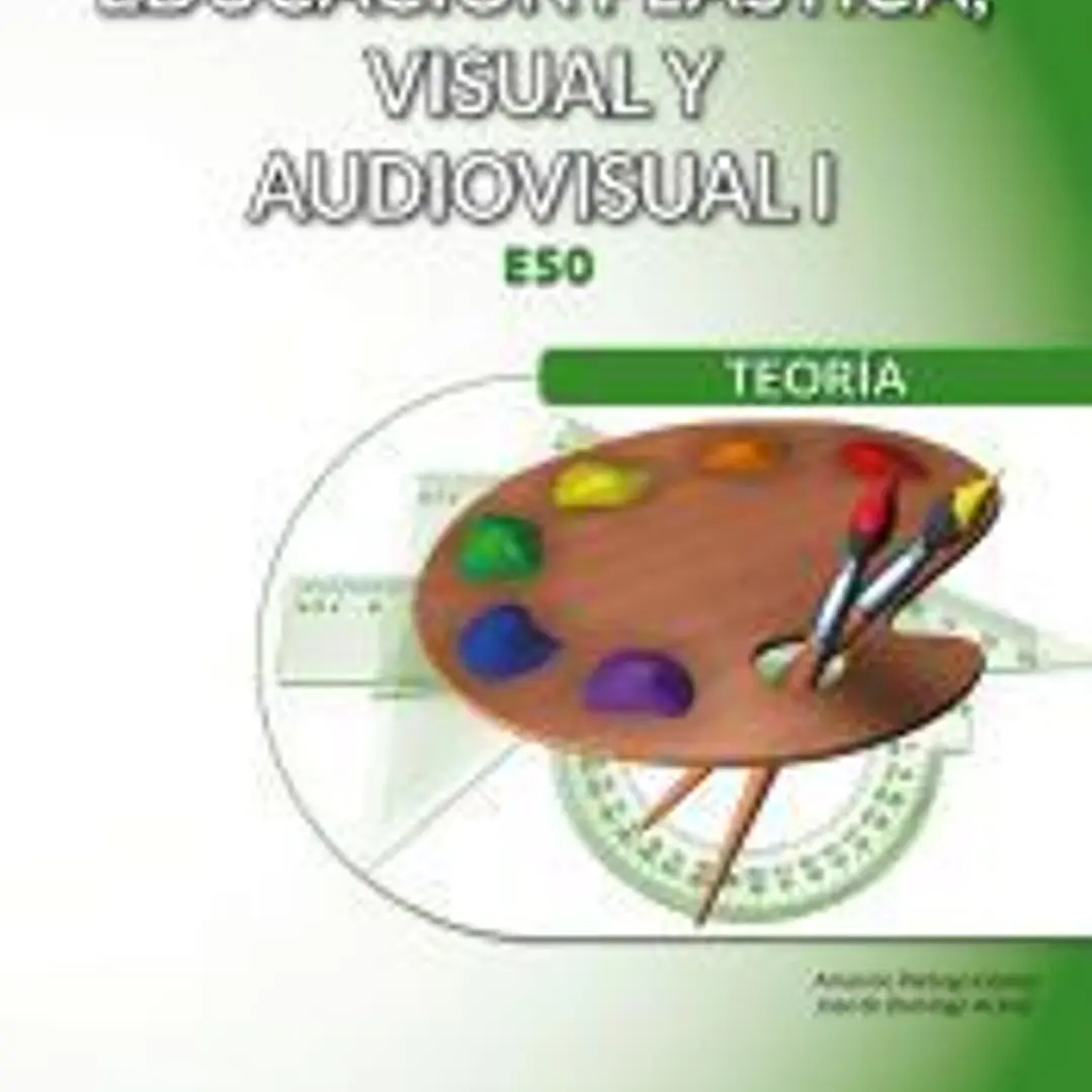 Educación Plástica, Visual y Audiovisual I - Teoría 1