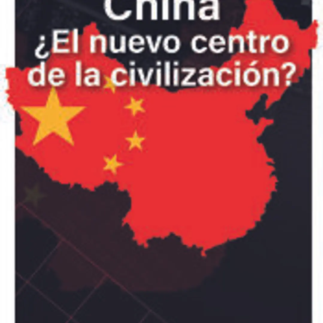 China, ¿el nuevo centro de la civilización? 1