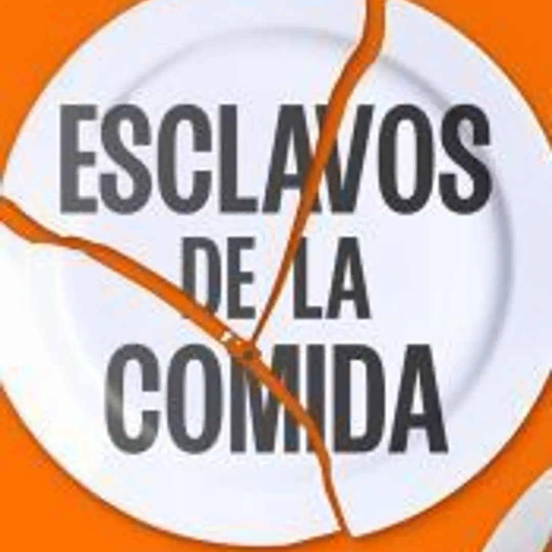 Esclavos de la comida 1