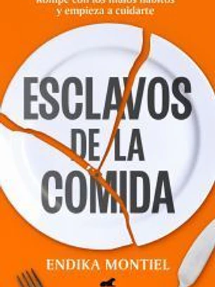 Esclavos de la comida