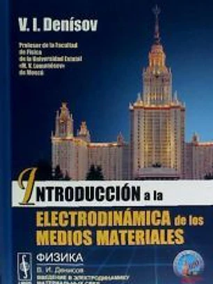 Introducción a la electrodinámica de los medios materiales