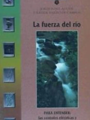 La fuerza del río