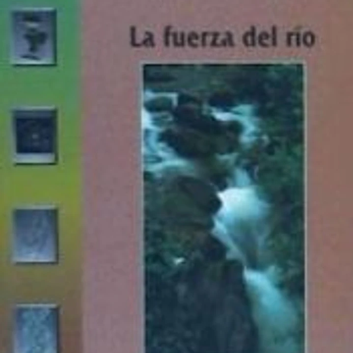 La fuerza del río 1