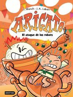 Arigato 6. El ataque de los robots