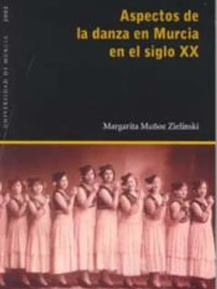 Aspectos de la danza en murcia en el siglo xx