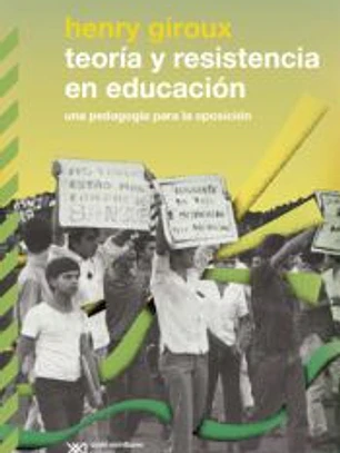 TEORIA Y RESISTENCIA EN EDUCACION 9786070314889 