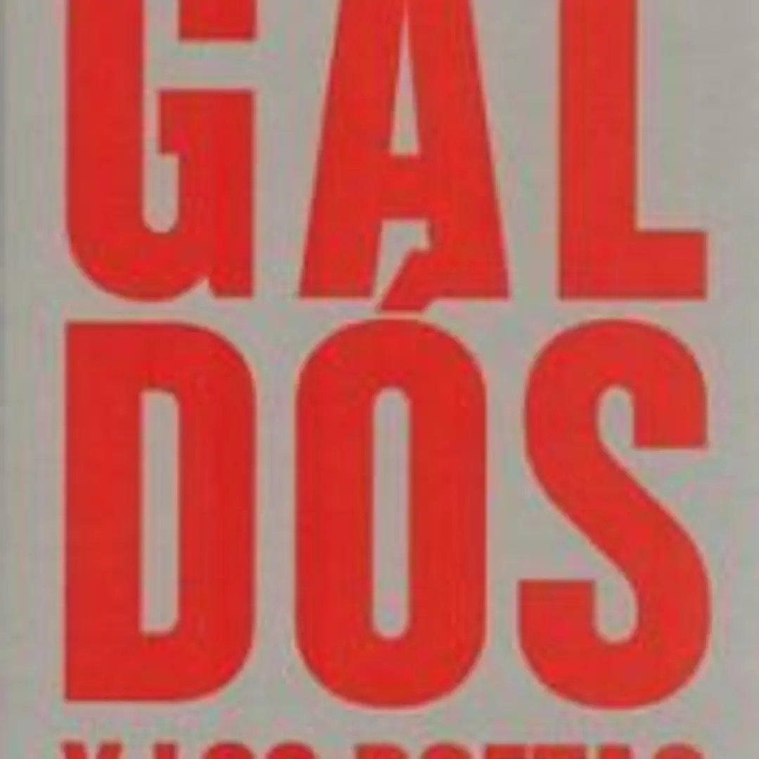 GALDOS Y LOS POETAS 1