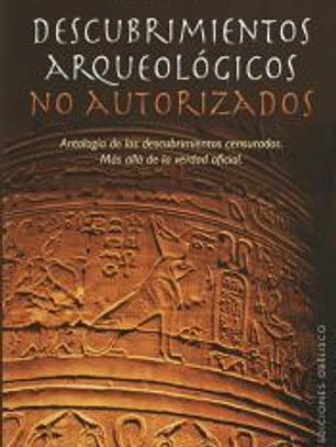 Descubrimientos arqueológicos no autorizados