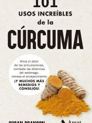 101 usos increíbles de la cúrcuma