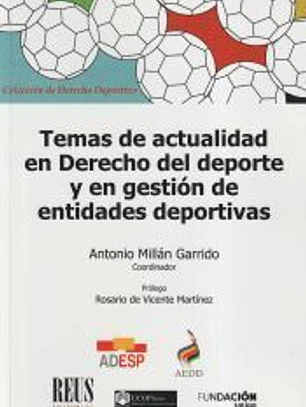 Temas de actualidad en Derecho del deporte y en gestión de entidades deportivas