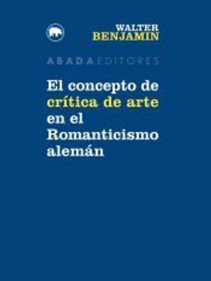 El concepto de crítica de arte en el Romanticismo alemán