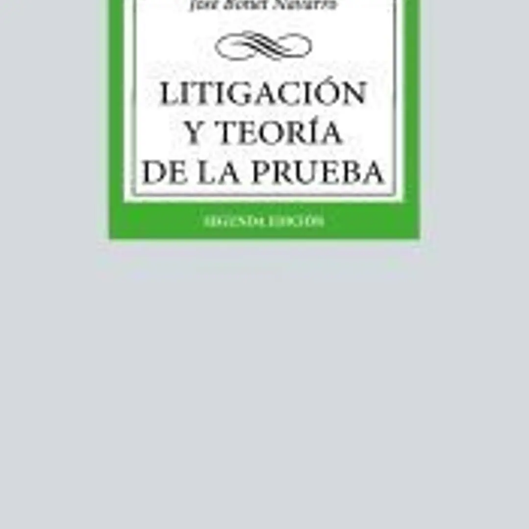 Litigación y teoría de la prueba 1