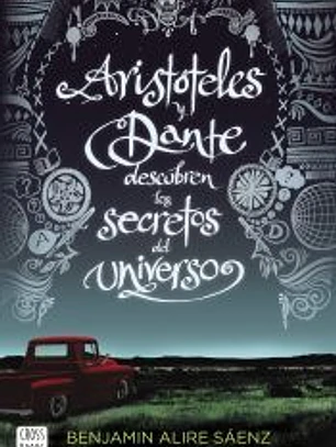 Aristóteles y Dante descubren los secretos del universo