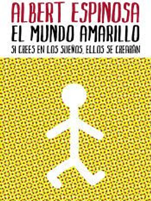 El mundo amarillo: Si crees en los sueños, ellos se crearán