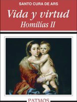 Vida y virtud. Homilías II