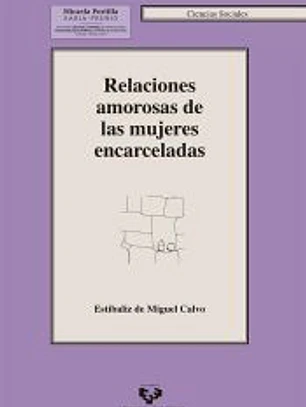 Relaciones amorosas de las mujeres encarceladas