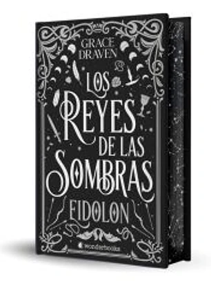 Los reyes de las sombras. Eidolon (edición especial limitada en tapa dura con cantos pintados)
