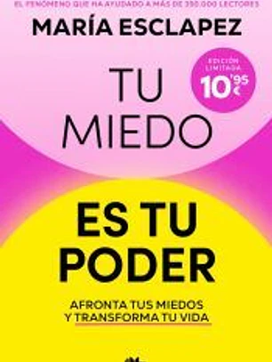 Tu miedo es tu poder