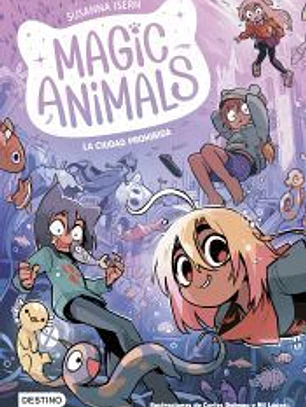 Magic Animals 9. La Ciudad Prohibida
