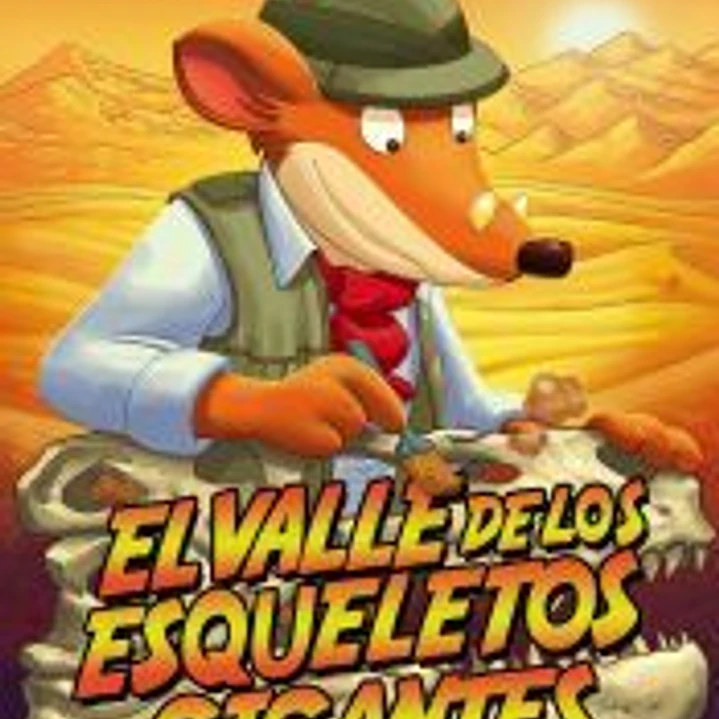 Geronimo Stilton 44. El valle de los esqueletos gigantes 1