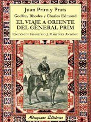 El viaje a Oriente del General Prim