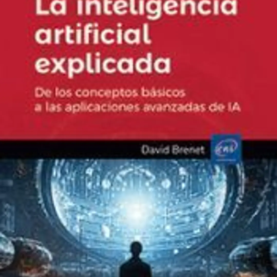 La inteligencia artificial explicada 1