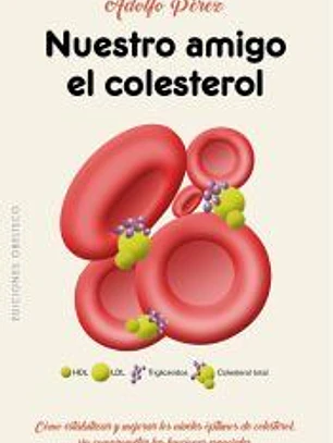 Nuestro amigo el colesterol
