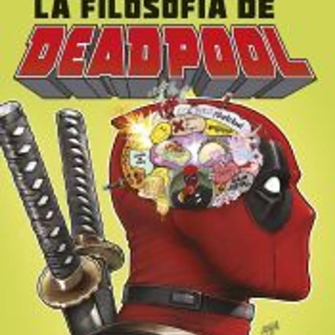 La filosofía de Deadpool 1