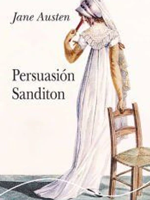 Persuasión ; Sanditon