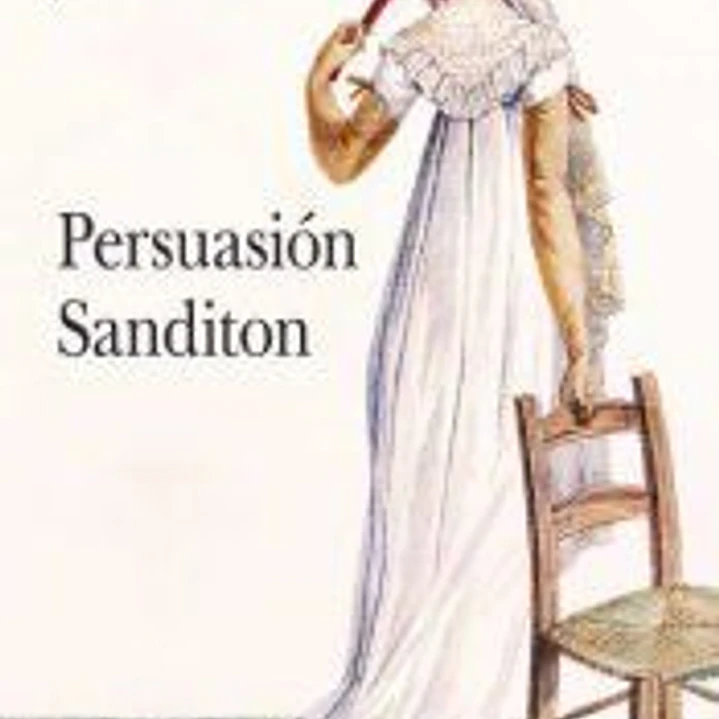 Persuasión ; Sanditon 1