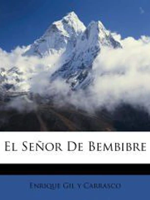 El Señor De Bembibre