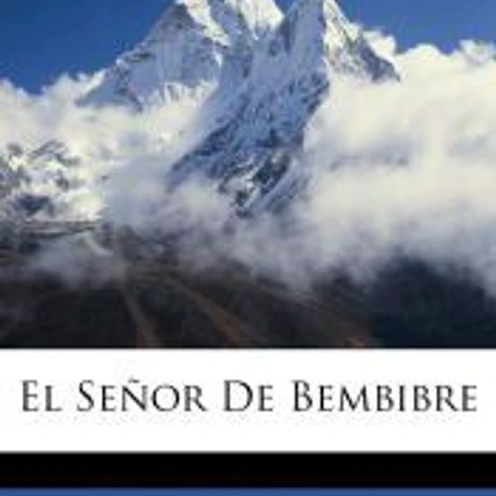 El Señor De Bembibre 1